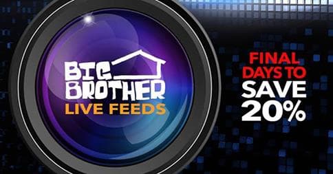 Final Chance To Save 20% On Big Brother 16 Feeds!
